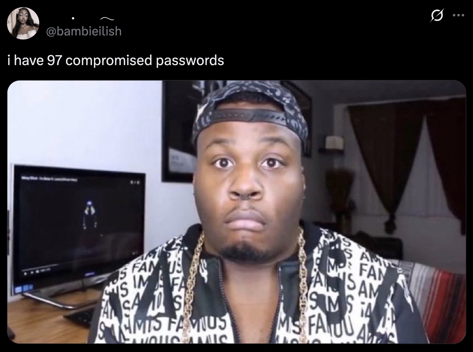 We all do, doesn't matter.